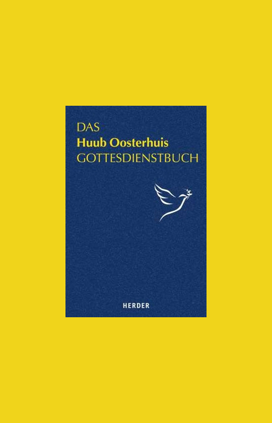 Das Huub Oosterhuis Gottesdienstbuch