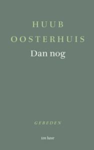 Huub Oosterhuis, <strong>Dan nog</strong>